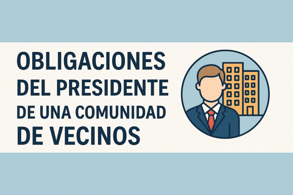 obligaciones del presidente de la comunidad